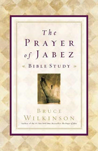 The Prayer Of Jabez Bible Study