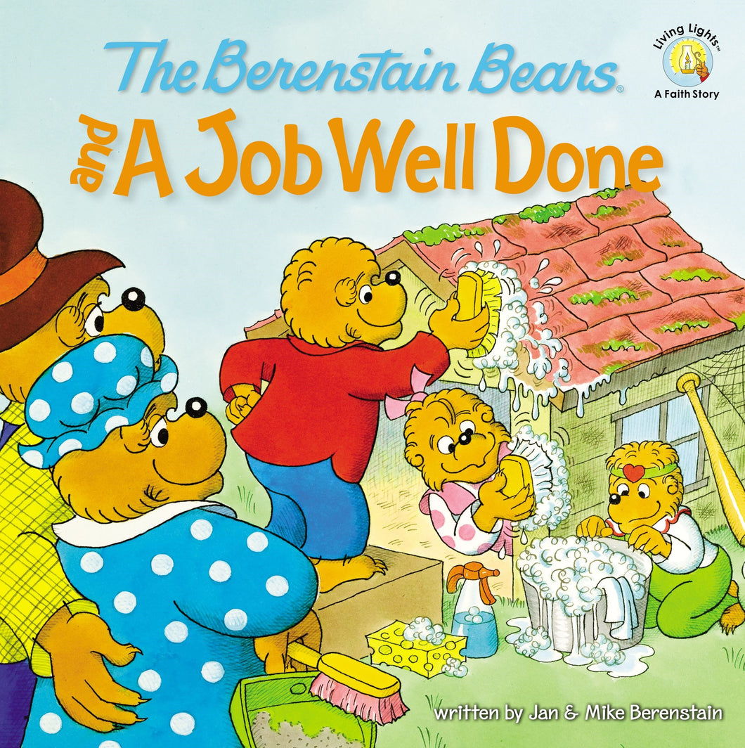 The Berenstain Bears And A Job Well Done (Living Lights)