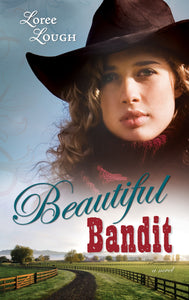 Beautiful Bandit (Lone Star Legends V1)