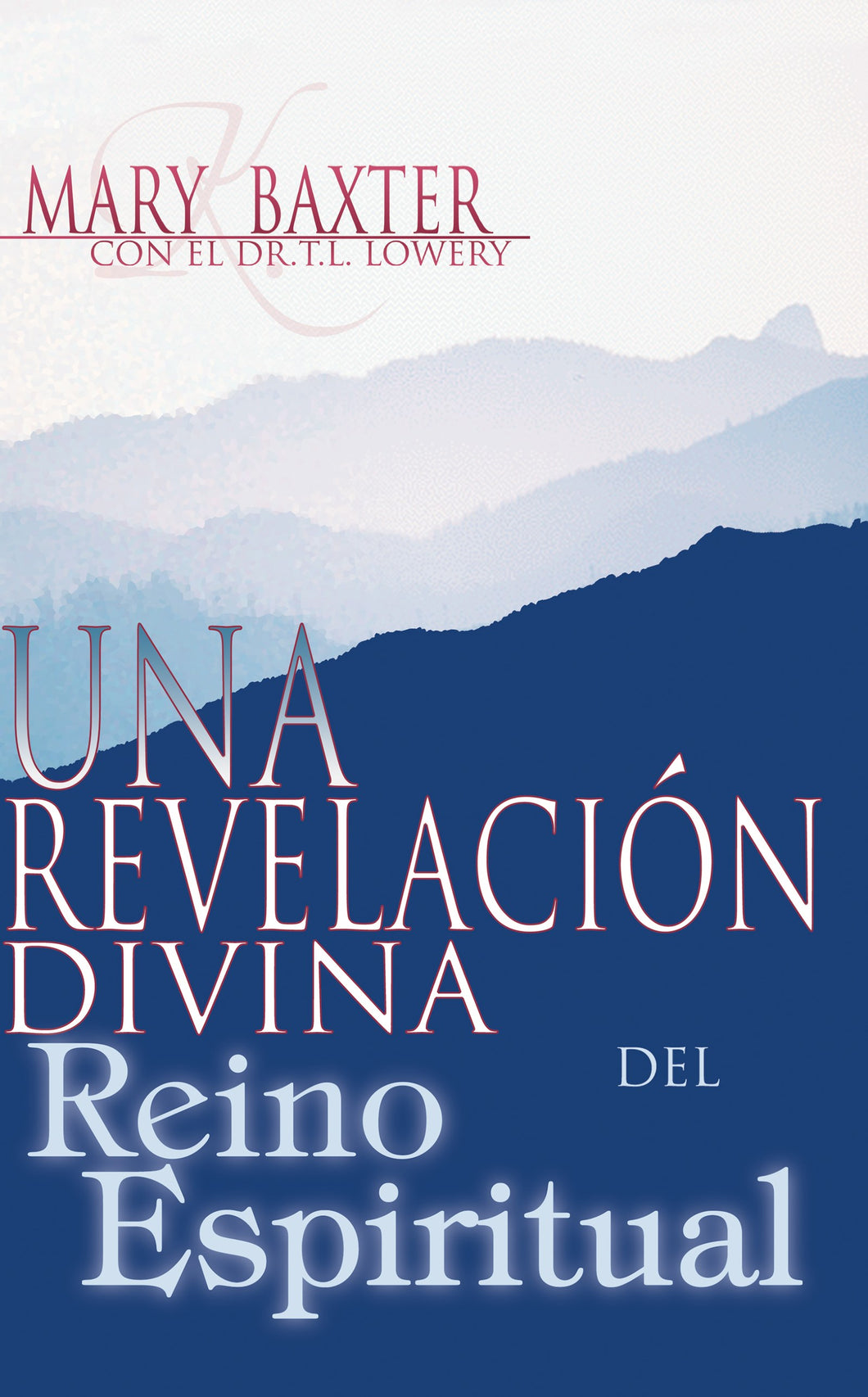 Spanish-Divine Revelation Of The Spirit Realm