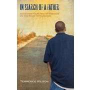IN SEARCH OF A FATHER
