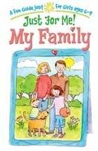 Just For Me!: My Family (Ages 6-9)
