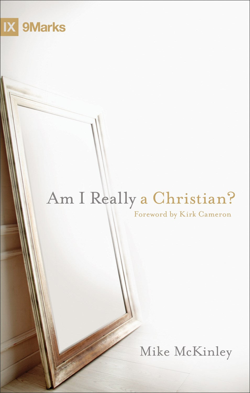 Am I Really A Christian? (9Marks)