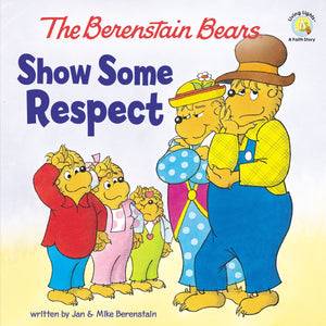 The Berenstain Bears Show Some Respect (Living Lights)