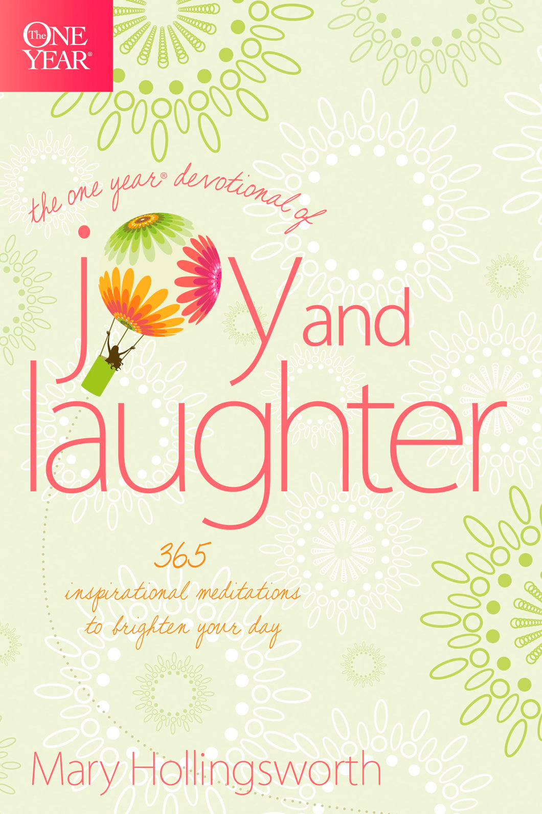 The One Year Devotional Of Joy And Laughter