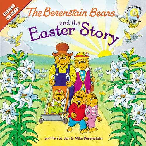 The Berenstain Bears And The Easter Story (Living Lights)