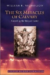 The Six Miracles Of Calvary