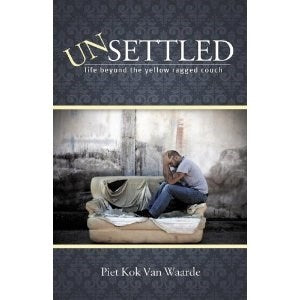 UNSETTLED: LIFE BEYOND THE YELLOW RAGGED COUCH