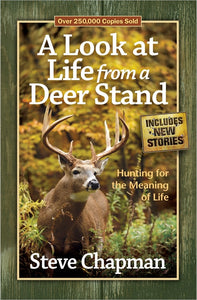 A Look At Life From A Deer Stand-Softcover