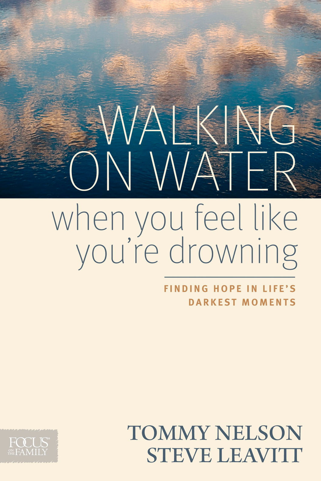 Walking On Water When You Feel Like Youre Drowning