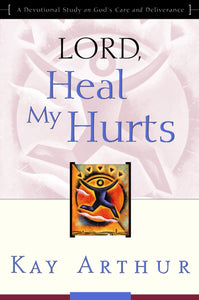 Lord  Heal My Hurts
