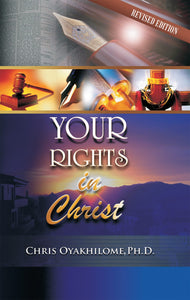 Your Rights In Christ (Revised)