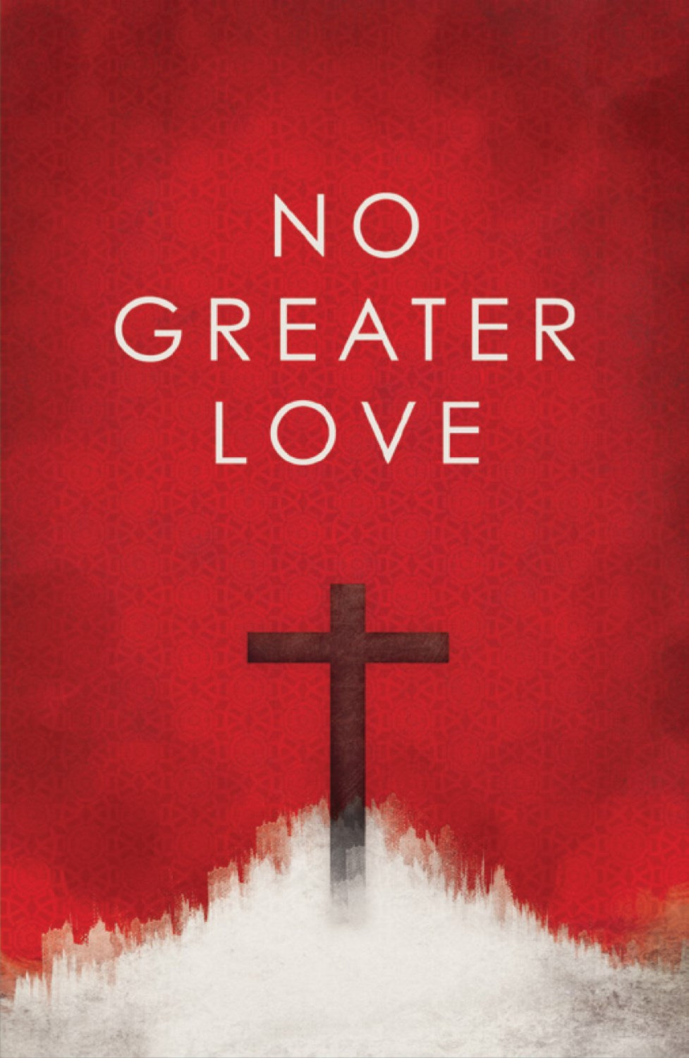 Tract-No Greater Love (ESV) (Pack of 25)