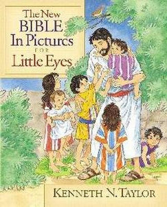 The New Bible In Pictures For Little Eyes