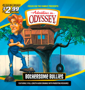 Audio CD-Adventures In Odyssey Sampler: Bothersome Bullies