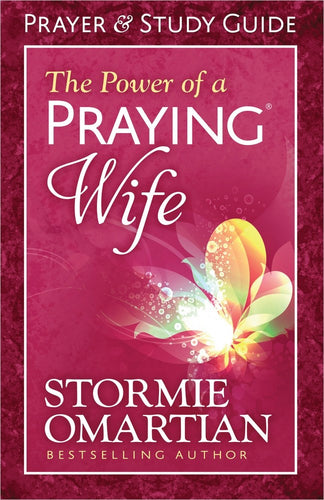 The Power Of A Praying Wife Prayer & Study Guide (Update)