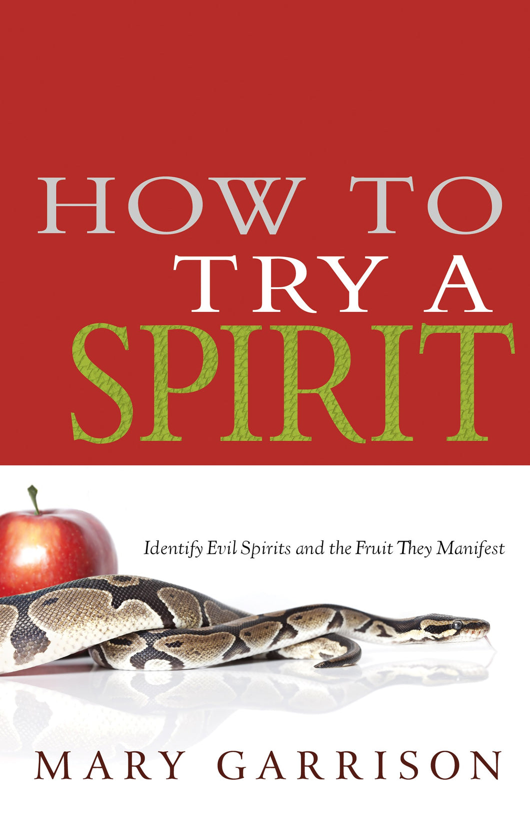 How To Try A Spirit