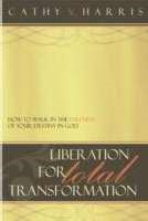 Liberation For Total Transformation