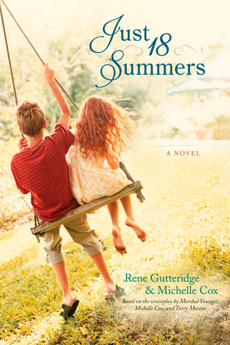 Just 18 Summers: A Novel