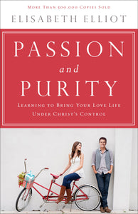 Passion And Purity (2nd Edition)