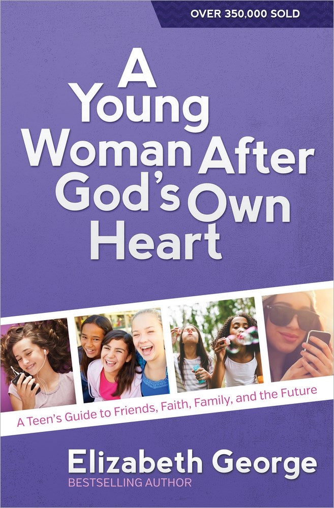 A Young Woman After God's Own Heart (Update)