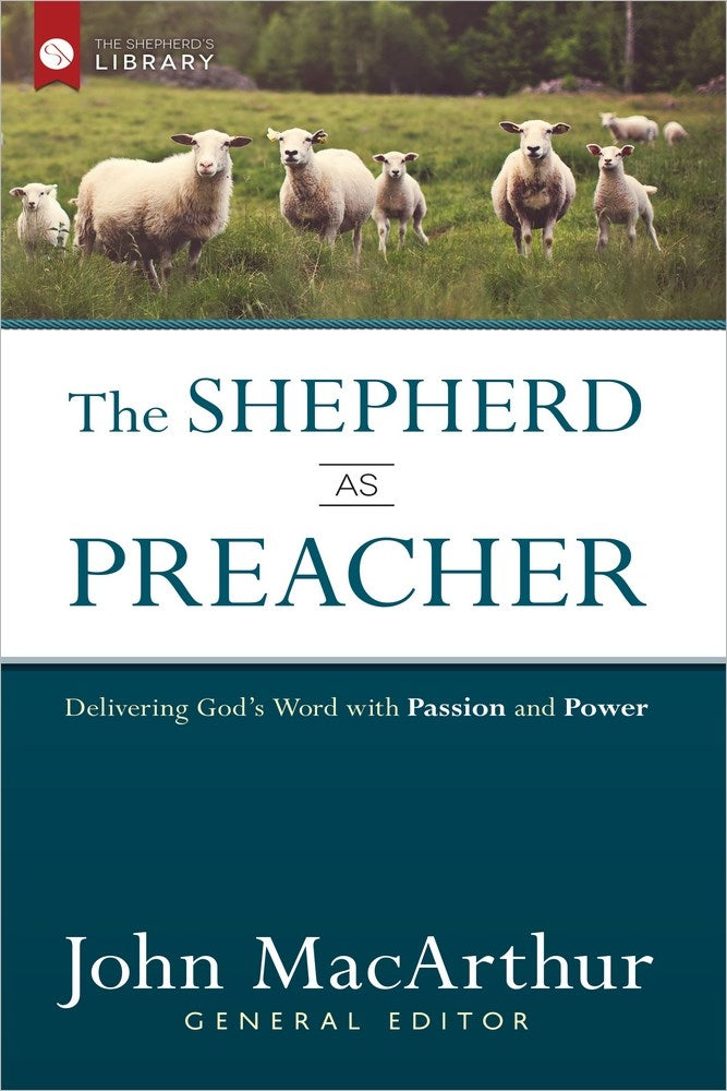 The Shepherd As Preacher (Shepherd's Library)