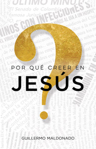 Spanish-Why Believe In Jesus