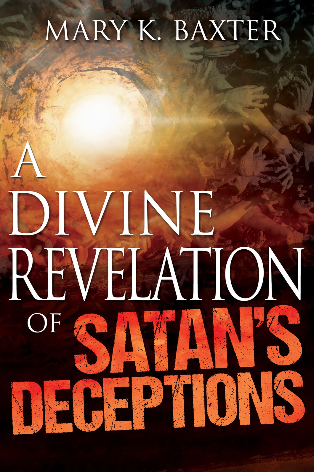 Divine Revelation Of Satans Deceptions