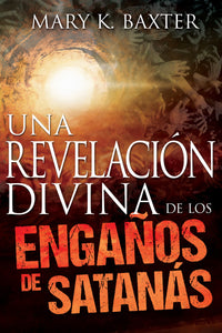 Spanish-Divine Revelation Of Satans Deceptions