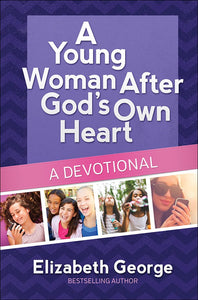 A Young Woman After God's Own Heart-A Devotional (Repack)