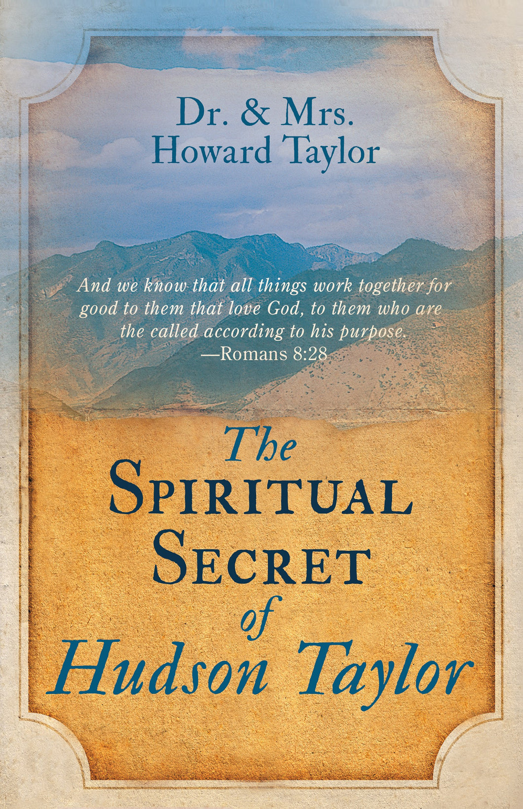 Spiritual Secret Of Hudson Taylor