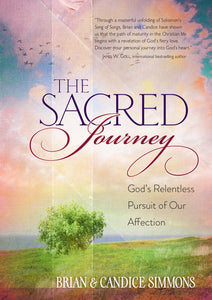 Sacred Journey: God's Relentless Pursuit Of Our Affection (The Passion Translation)