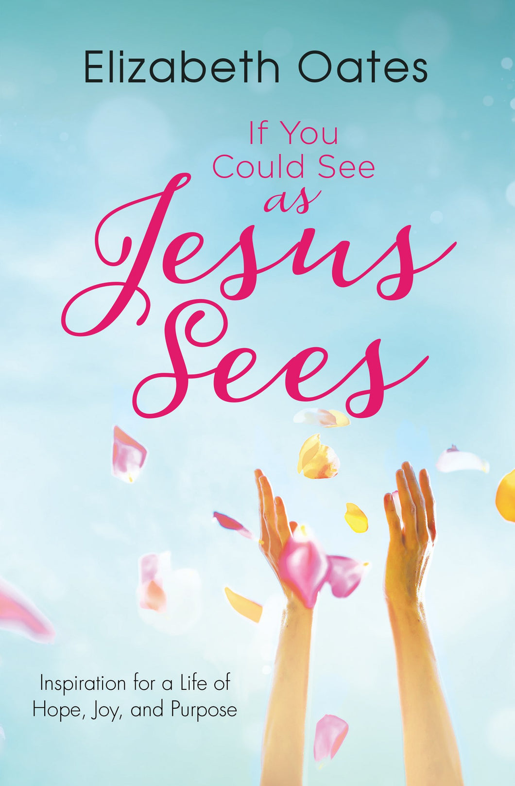 If You Could See As Jesus Sees-Softcover