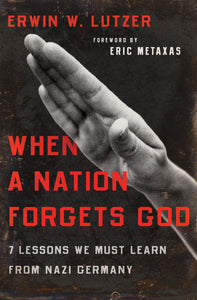 When A Nation Forgets God (Repack)