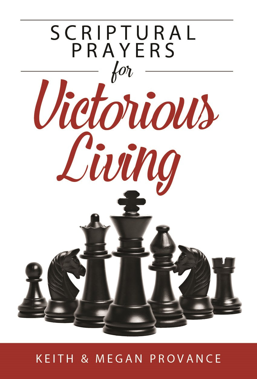 Scriptural Prayers For Victorious Living