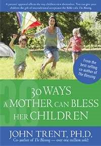 30 Ways A Mother Can Bless Her Children
