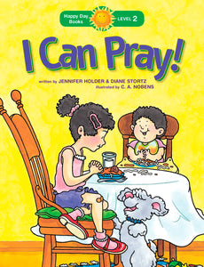 I Can Pray! (Happy Day Books)