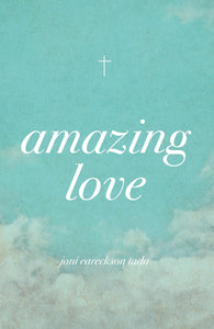 Tract-Amazing Love (Redesign) (ESV) (Pack Of 25)