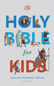 ESV Holy Bible For Kids/Large Print-Hardcover