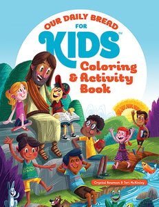 Our Daily Bread For Kids Coloring & Activity Book