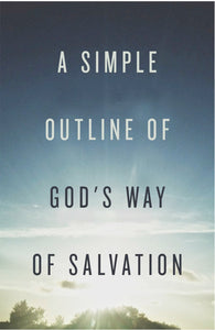 Tract-A Simple Outline Of God's Way Of Salvation (ESV) (Pack Of 25)