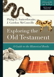 Exploring The Old Testament Volume Two (Exploring The Bible)