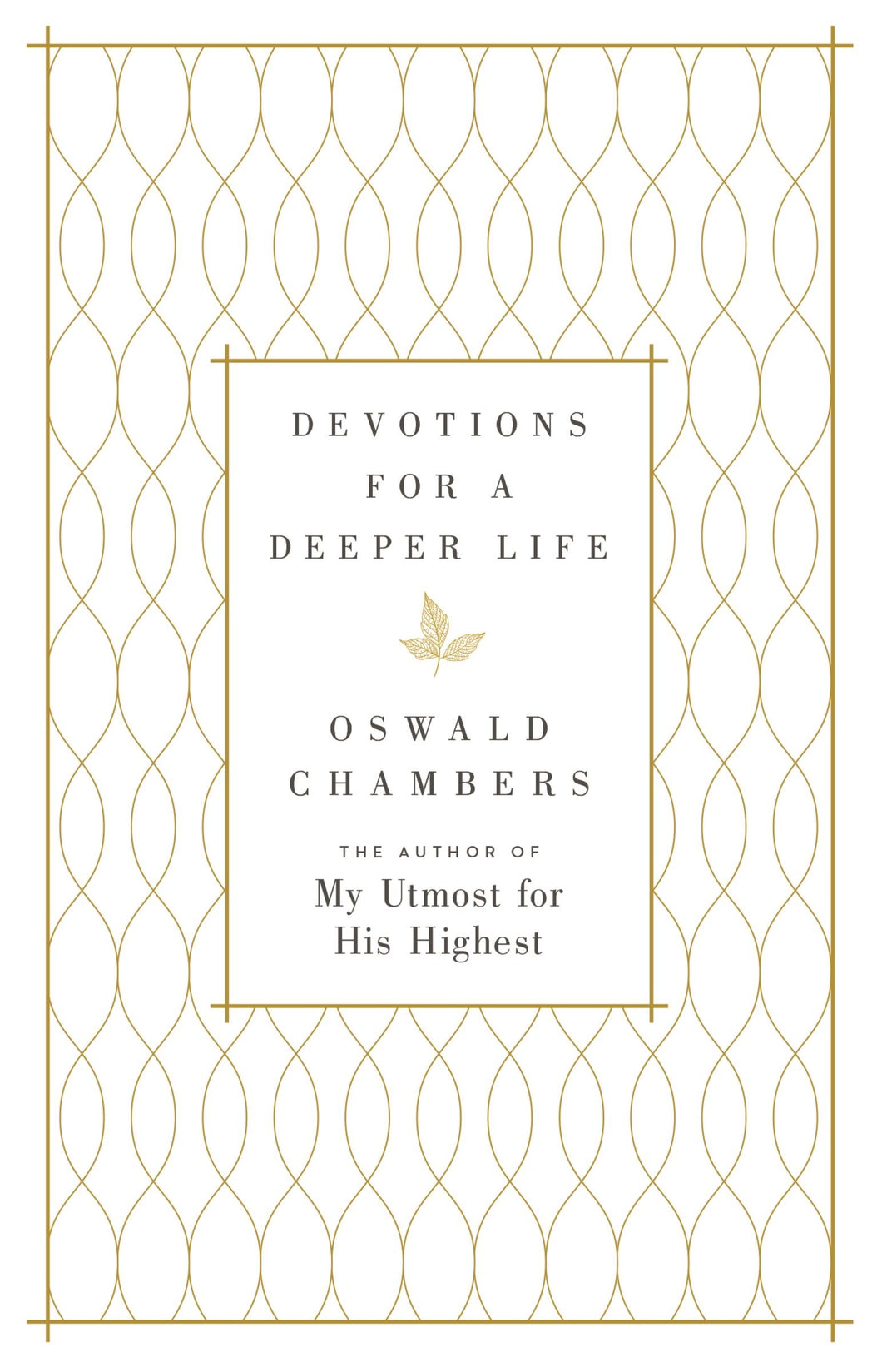Devotions For A Deeper Life