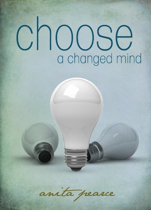 Choose A Changed Mind