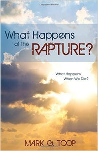 What Happens At The Rapture?