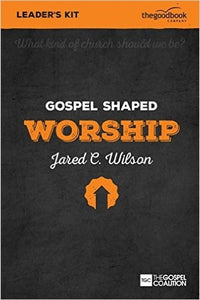 Gospel Shaped Worship Leader's Kit w/DVD (Curriculum Kit)