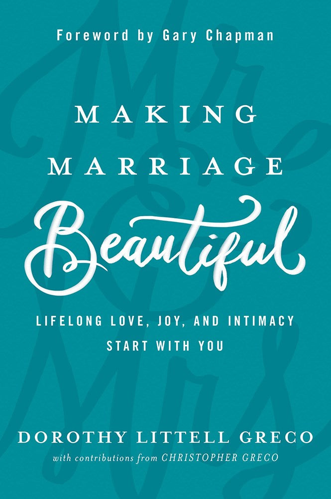 Making Marriage Beautiful-Hardcover