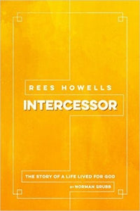 Rees Howell: Intercessor (Repackage)