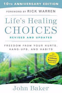 Life's Healing Choices (Revised And Updated)