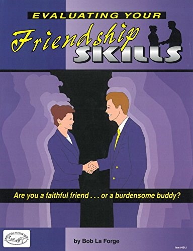 Evaluating Your Friendship Skills